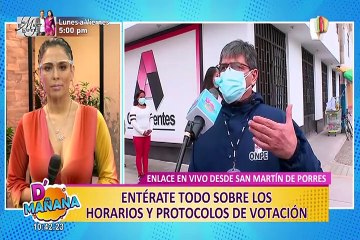 D´Mañana: entérate todo sobre los horarios y protocolos de votación