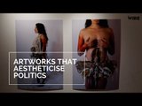 Watch | 'Aestheticisation of Politics'– A Full Tour of an Alter-Modern Art Exhibition in Delhi