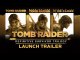 Tomb Raider: Definitive Survivor Trilogy -  Launch Trailer