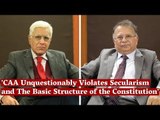 'CAA Unquestionably Violates Secularism and The Basic Structure of the Constitution'