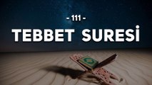 111 - Tebbet Suresi - Kur'an-ı Kerim Tebbet Suresi Dinle