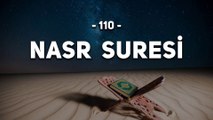 110 - Nasr Suresi - Kur'an ı Kerim Nasr Suresi Dinle