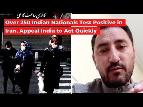 Over 250 Indian Nationals Test Positive for COVID-19 in Iran, Urge Govt. to Act Fast | The Wire
