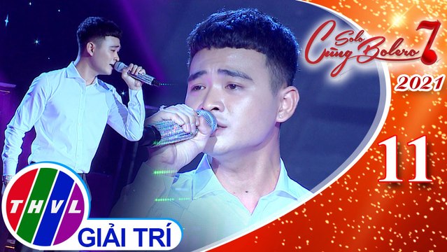 Solo cùng Bolero Mùa 7 - Tập 11: Mật đắng tình yêu - Hoàng Thắng