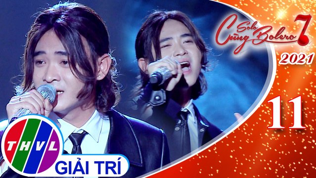 Solo cùng Bolero Mùa 7 - Tập 11: Thuở ấy có em - Hoàng Thắng