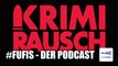 Krimirausch.de - Neues Streamingportal für Krimisüchtige - FUFIS Podcast