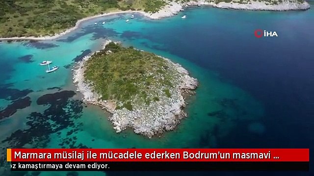 Marmara müsilaj ile mücadele ederken Bodrum'un masmavi suları göz kamaştırıyor