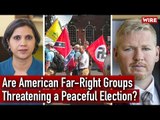 America’s Extreme Right Wing: How Violent Political Polarisation Threatens a Peaceful Election?