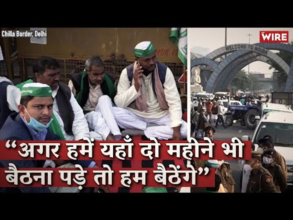 'We Came Prepared to Sit Here for 2 Months if Need Be', Say Protesting Farmers at the Gates of Delhi