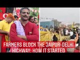 Farmers Block the Jaipur-Delhi Highway: How It Started