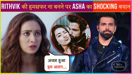 Asha Negi  Has No REGRETS Losing Rithvik Dhanjani As A Life Partner!