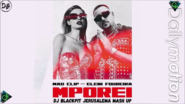 Mad Clip & Ελένη Φουρέιρα - Μπορεί (Dj BlackPit Jerusalema Mash Up)