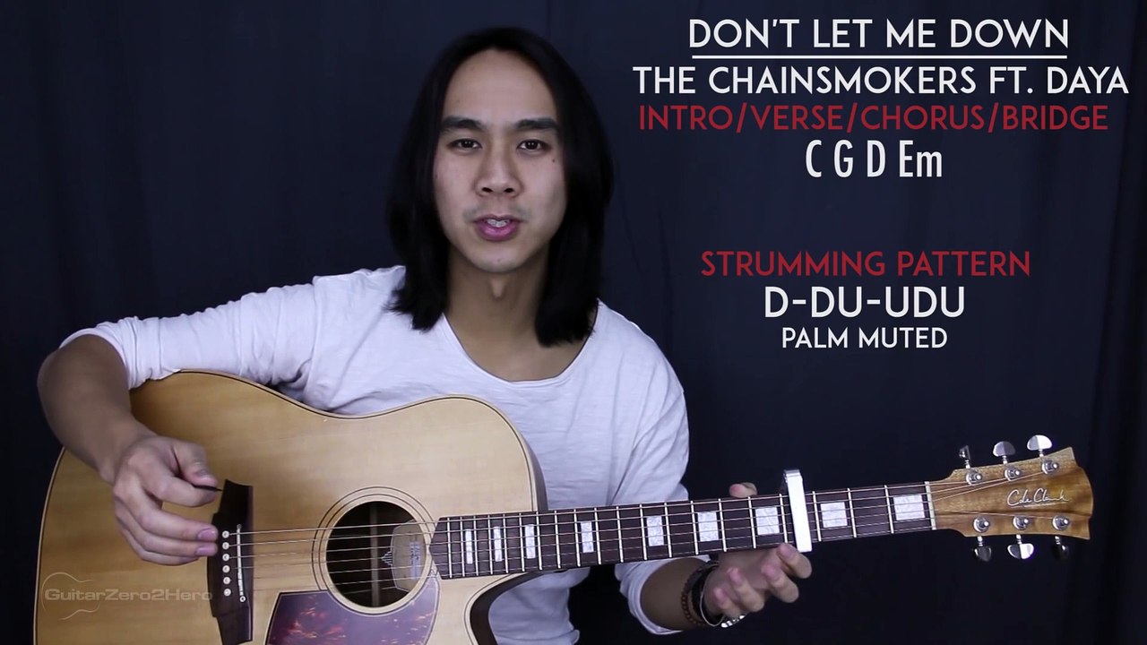 Don't Let Me Down - The Chainsmokers Feat. Daya Guitar Tutorial Lesson Chords + Acoustic Cover