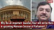 Why the all important  Question Hour will not be there in upcoming Monsoon Session of Parliament