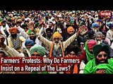 Farmers’ Protests: Why Do Farmers Insist on a Repeal of The Laws?