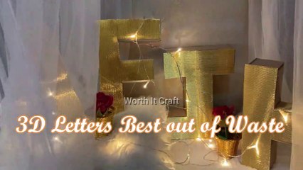 DIY 3D Letters l Best out of Waste l How to make 3D Letters l Easy Craft l Worth It Craft