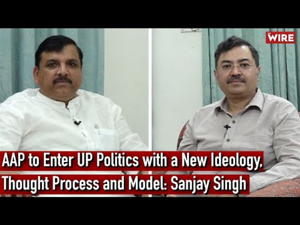 AAP to Enter UP Politics with a New Ideology,Thought Process and Model: Sanjay Singh I Uttar Pradesh