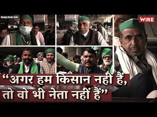 Download Video: 'If We Are Not Farmers, Then They Are Not Leaders' I Farm Bill Protest I Ghazipur Border