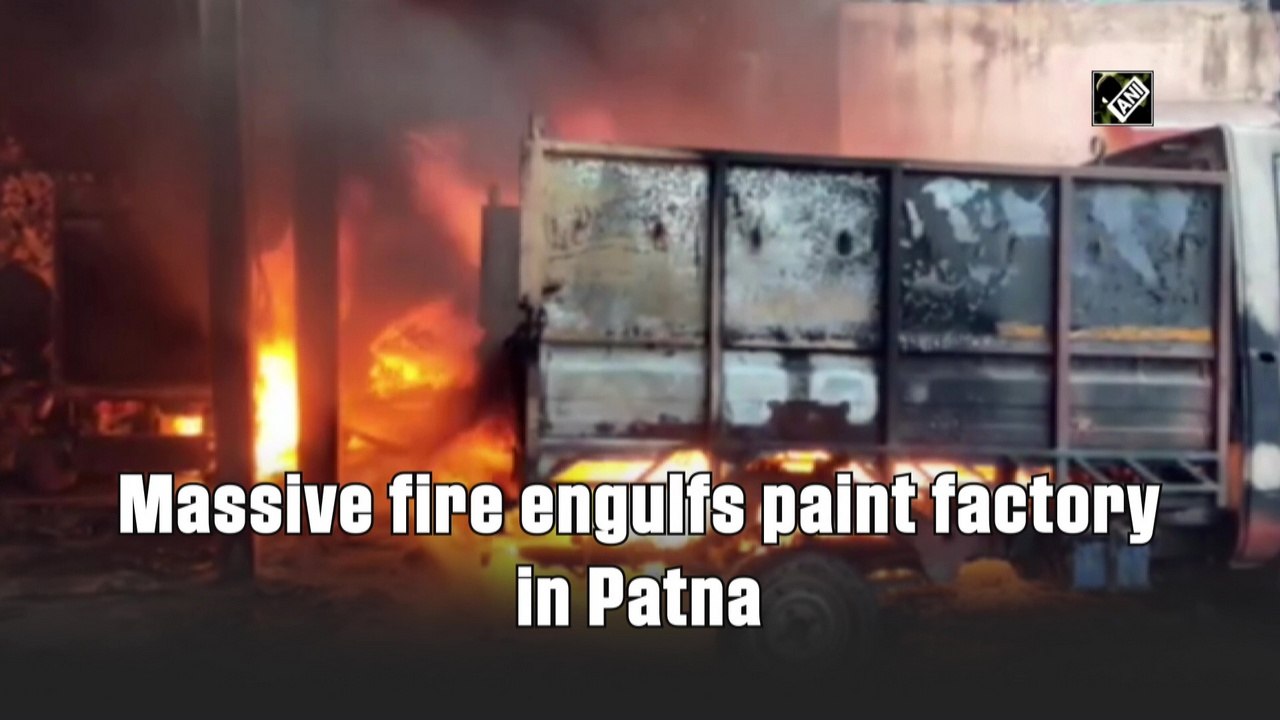 Massive fire engulfs paint factory in Patna