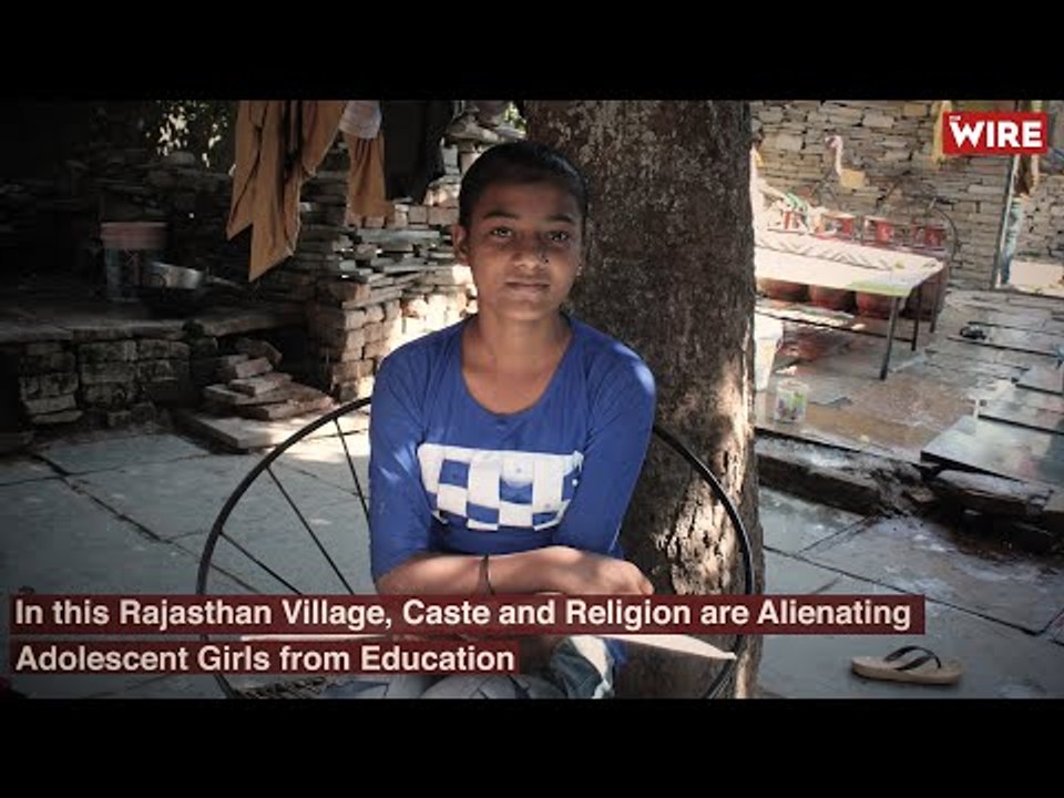 In this Rajasthan Village, Caste and Religion are Alienating Adolescent Girls from Education