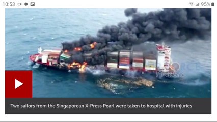 Ship burning in Colombo & disaster to sea based  living things!