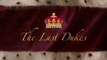 The Last Dukes: Decline of the British Dukedom