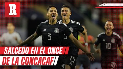 Carlos Salcedo en el Xl histórico de la CONCACAF según IFFHS