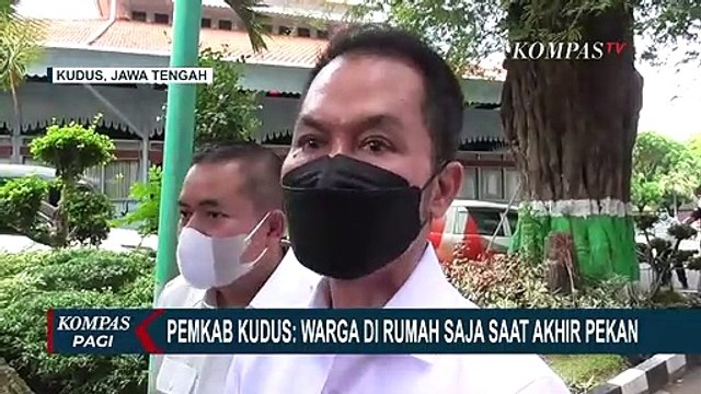 Kasus Covid-19 Melonjak Drastis hingga Jadi Zona Merah, Kudus Kini Terapkan Lockdown Lokal