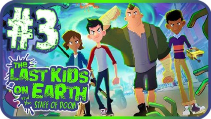 The Last Kids on Earth Walkthrough Part 3 (PS4, XB1, Switch) Staff of Doom