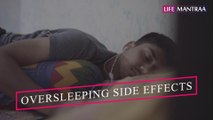 ज्यादा सोना सेहत के लिए है हानिकारक, जानें कैसे  ! | Oversleeping side effects | Life Mantraa