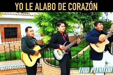 YO LE ALABO DE CORAZON - CANCION CRISTIANA