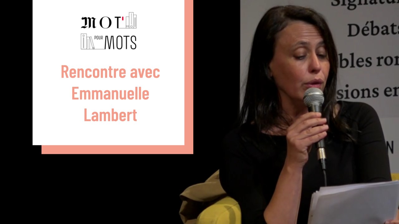 Rencontre avec Emmanuelle Lambert