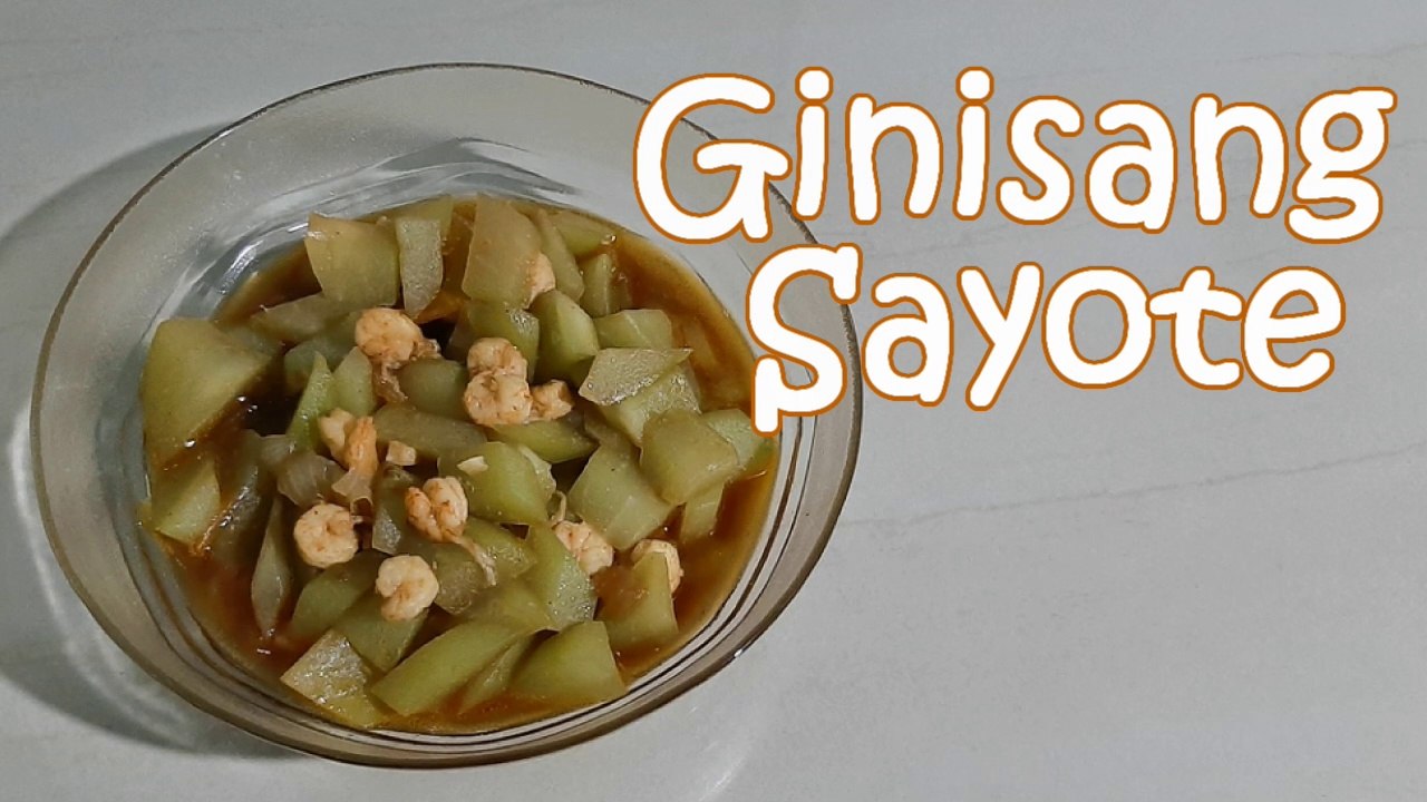 Ginisang Sayote || Sauteed Chayote