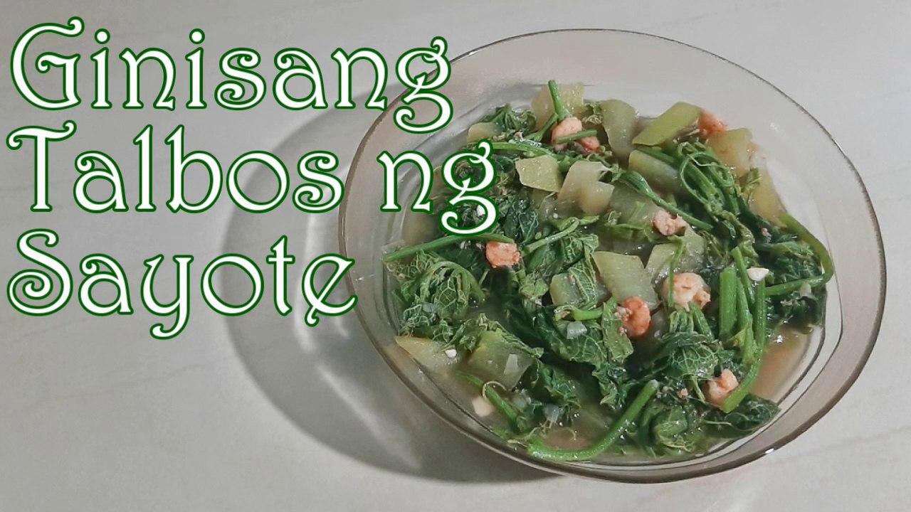 Ginisang Talbos ng Sayote || Sautèed Chayote Leaves