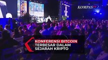 Ribuan Orang Hadiri Konferensi Bitcoin Terbesar dalam Sejarah Kripto