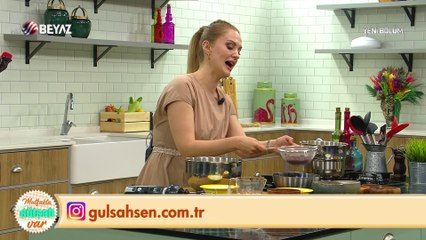 Mutfakta Gülsah Var 6 Haziran 2021