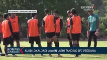Klub Lokal Jadi Lawan Latih Tanding SFC Perdana