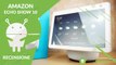 RECENSIONE Amazon Echo Show 10: lo Smart Hub diventa ROTANTE