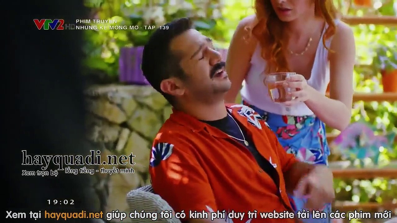 những kẻ mộng mơ tập 139 - VTV2 thuyết minh - Phim Thỗ Nhĩ Kỳ - xem phim nhung ke mong mo tap 140