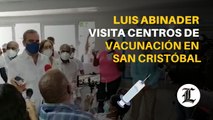 Luis Abinader visita centros de vacunación en San Cristóbal