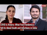 COVID & History: What Past Pandemics Tell Us About Death and Infections in India I Chinmay Tumbe