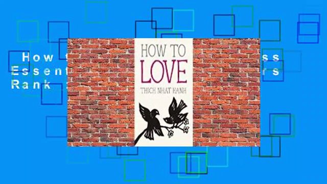 How to Love (Mindfulness Essentials) Best Sellers Rank : #3