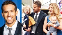 Ryan Reynolds Share How His Daughters Encouraged Him To Talk About His Struggles With Anxiety