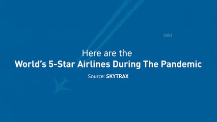World’s 5-Star Airlines During The Pandemic