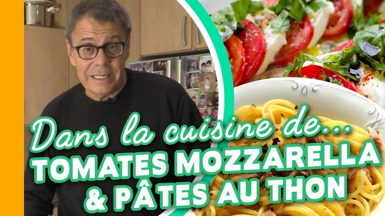 Dans Mon Assiette : Tomates Mozzarella & Pâtes au Thon et aux Câpres
