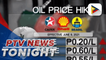 Oil prices up anew effective tomorrow