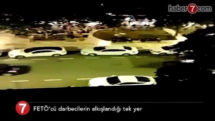 İşte hain FETÖ'cü darbecilerin alkışlandığı tek yer!