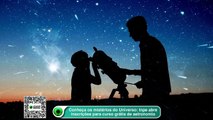 Conheça os mistérios do Universo- Inpe abre inscrições para curso grátis de astronomia