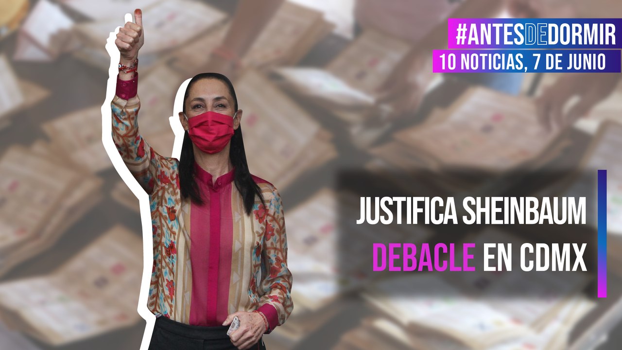Justifica Sheinbaum debacle en CDMX