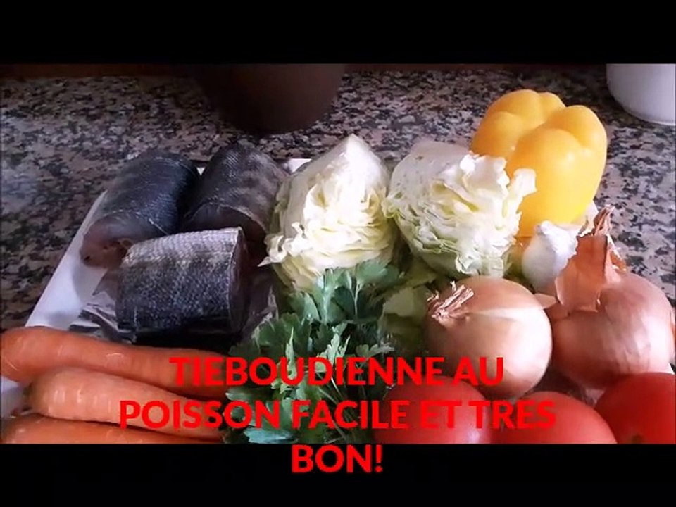RECETTE DE TIEBOUDIENNE AU POISSON TRES SIMPLE!CE PLAT FERA PLAISIR A VOTRE ENTOURAGE.